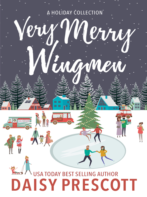 Title details for Very Merry Wingmen by Daisy Prescott - Available